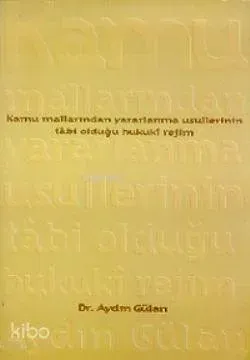 Kamu Mallarından Yararlanma Usulleri Aydın Gülan