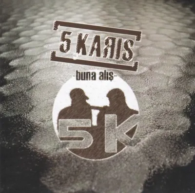 5 Karis ‎– Buna Alış CD