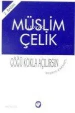Göğü Kokla Açılırsın
