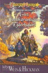 Güz Alaca Karanlığının Ejdarhaları