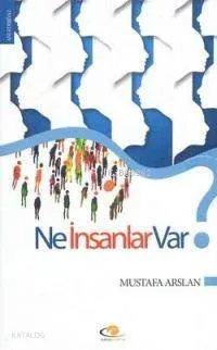 Ne İnsanlar Var