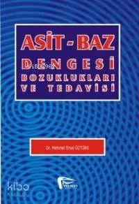 Asit-baz Dengesi Bozuklukları ve Tedavisi