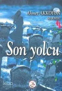 Son Yolcu