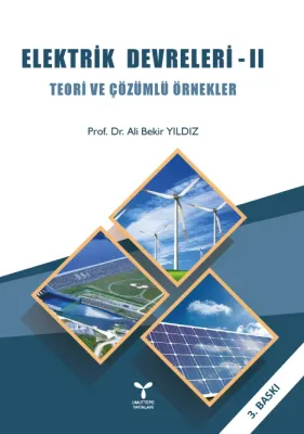 ELEKTRİK DEVRELERİ - II Ali Bekir Yıldız ELEKTRİK DEVRELERİ - II Ali Bekir Yıldız