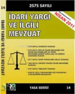 İdari Yargı ve İlgili Mevzuat