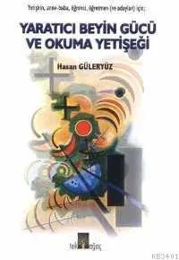 Yaratıcı Beyin Gücü ve Okuma Yetişeği