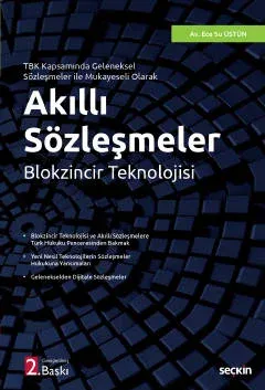 Akıllı Sözleşmeler 2.BASKI ( ÜSTÜN ) Av.Ece Su Üstün Akıllı Sözleşmeler 2.BASKI ( ÜSTÜN ) Av.Ece Su Üstün