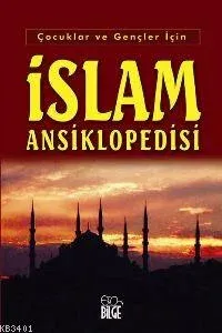 Çocuklar ve Gençler İçin İslâm Ansiklopedisi