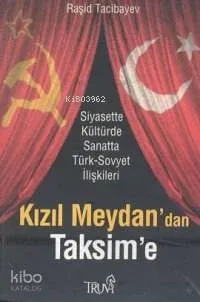 Kızıl Meydandan Taksim'e