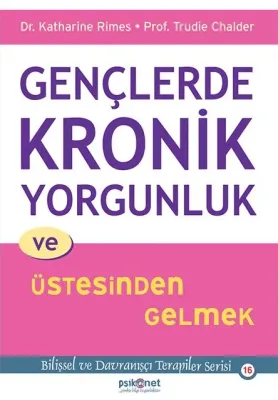 Gençlerde Kronik Yorgunluk ve Üstesinden Gelmek