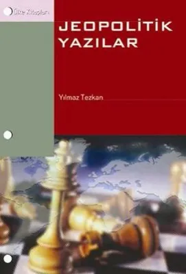 Jeopolitik Yazılar Yılmaz Tezkan