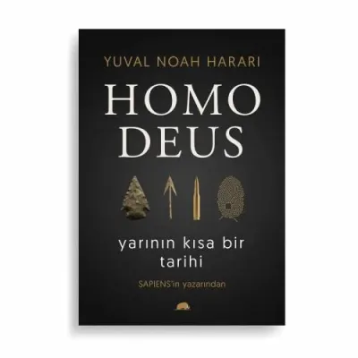 Homo Deus: Yarının Kısa Bir Tarihi