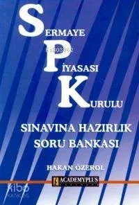Spk Sınavına Hazırlık Soru Bankası 