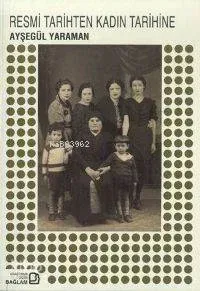Resmi Tarihten Kadın Tarihine