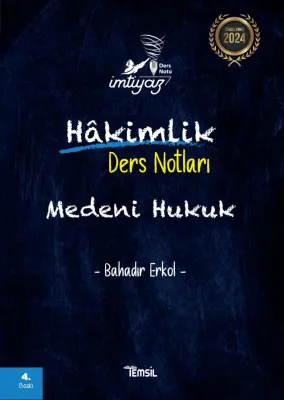 İmtiyaz Hakimlik Medeni Hukuk Ders Notu Bahadır Erkol İmtiyaz Hakimlik Medeni Hukuk Ders Notu Bahadır Erkol