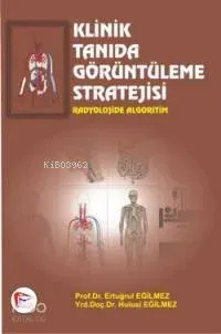 Klinik Tanıda Görüntüleme Stratejisi