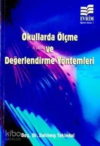 Okullarda Ölçme ve Değerlendirme Yöntemleri