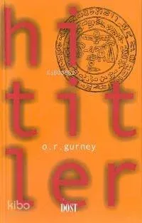 Hititler (The Hittites)