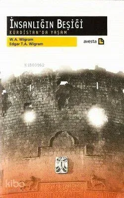 İnsanlığın Beşiği - Kürdistan'da Yaşam