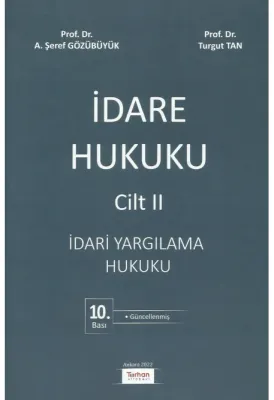 İdare Hukuku Cilt 2; İdari Yargılama Hukuku