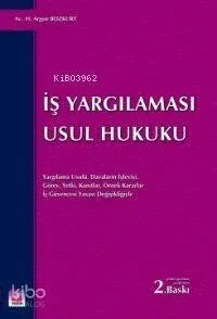 İş Yargılaması Usul Hukuku