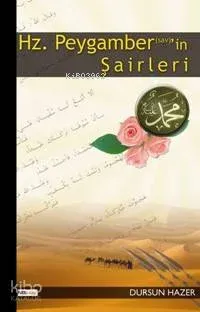 Hz. Peygamber'in Şairleri