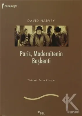 Paris,Modernitenin Başkenti David Harvey
