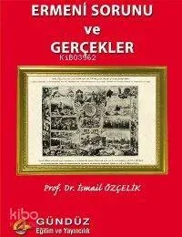 Ermeni Sorunu ve Gerçekler