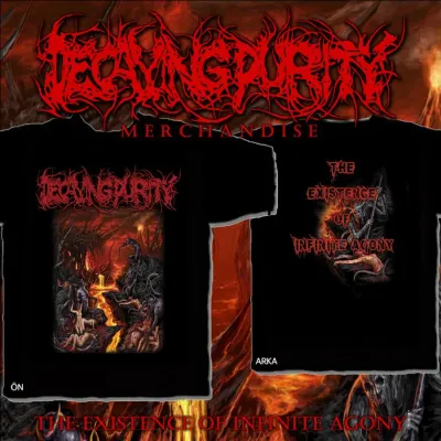 Decaying Purity - The Existence Of Infinite Agony T-shirt