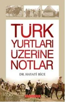 Türk Yurtları Üzerine Notlar