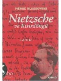 Nietzsche ve Kısırdöngü
