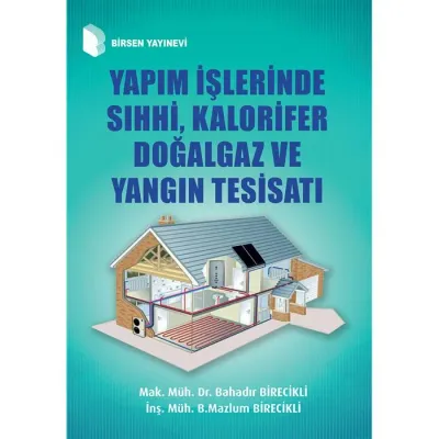 Yapım İşlerinde Sıhhi, Kalorifer ve Doğalgaz Yangın Tesisatı