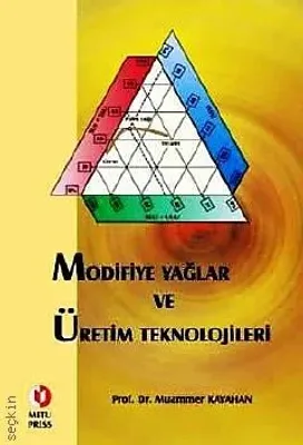 Modifiye Yağlar ve Üretim Teknolojileri