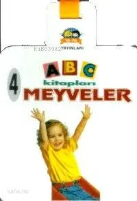 Abc Kitapları 4 Meyveler
