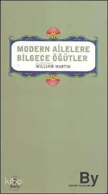Modern Ailelere Bilgece Öğütler