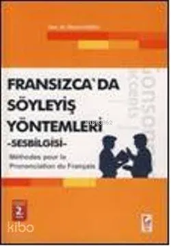 Fransızca'da Söyleyiş Yöntemleri