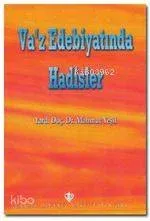 Va'z Edebiyatında Hadisler