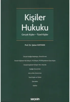 Kişiler Hukuku Gerçek Kişiler - Tüzel Kişiler ( KAYIHAN ) Prof. Dr. Şa