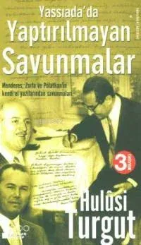 Yassıada'da Yaptırılmayan Savunmalar