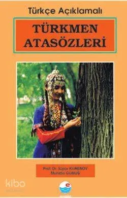 Türkmen Atasözleri