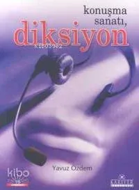Konuşma Sanatı, Diksiyon