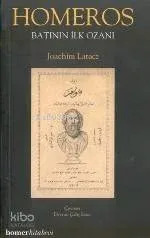 Homeros Batının İlk Ozanı