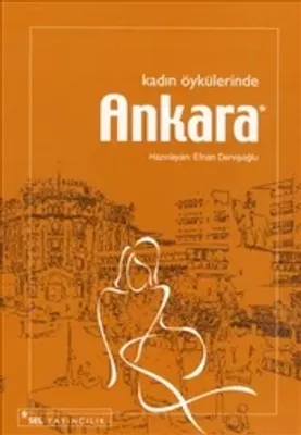Kadın Öykülerinde Ankara