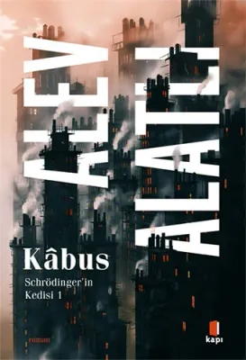 Schrödinger'in Kedisi 1 - Kâbus