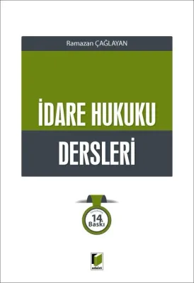 İdare Hukuku Dersleri Ramazan Çağlayan