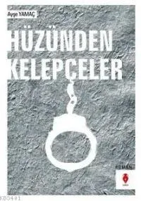Hüzünden Kelepçeler