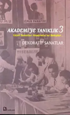 Akadami'ye Tanıklık 3