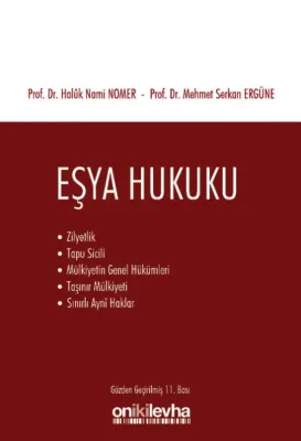Eşya Hukuku 11.BASKI Mehmet Serkan Ergüne