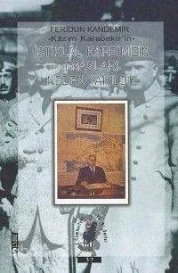 İstiklal Harbimizin Esasları Neden Yıkıldı