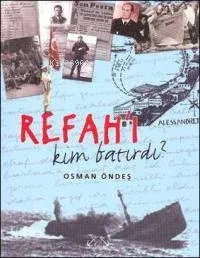 Refah'ı Kim Batırdı